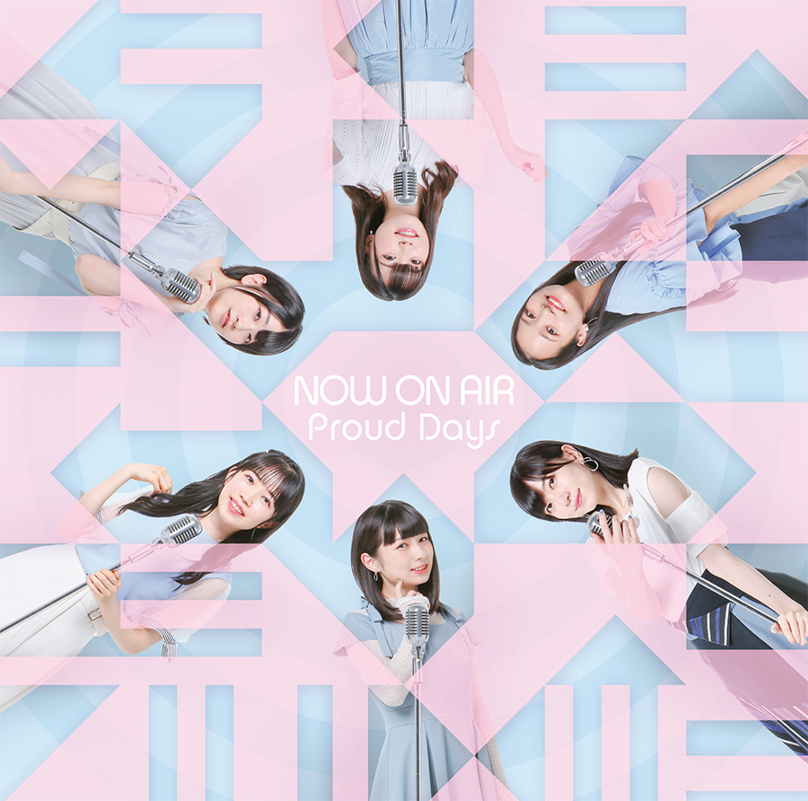 NOW ON AIR「Proud Days」