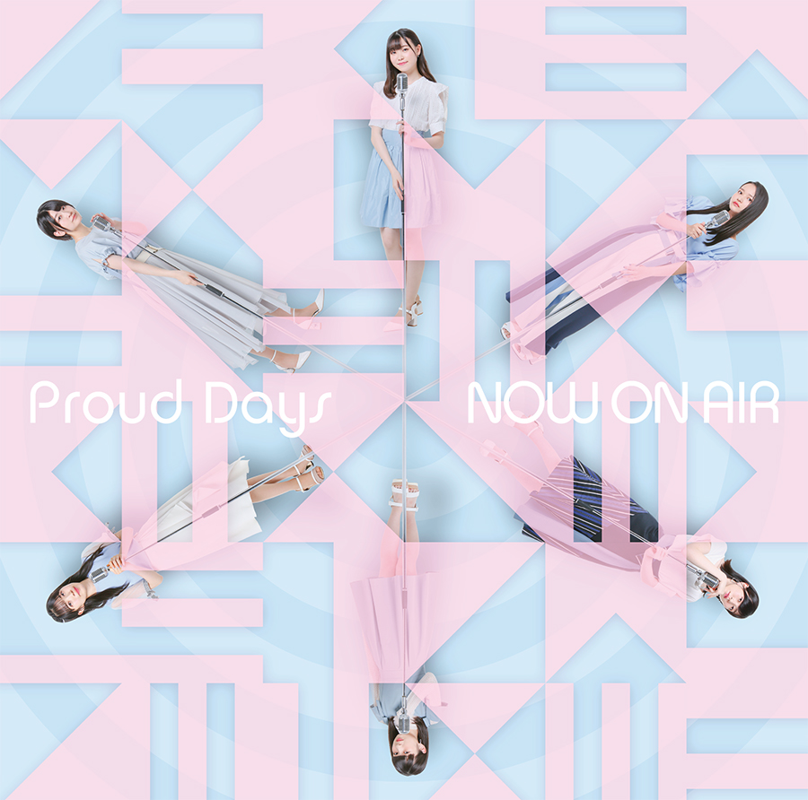NOW ON AIR「Proud Days」通常番